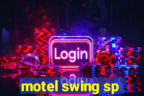 motel swing sp